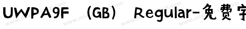 UWPA9F (GB) Regular字体转换